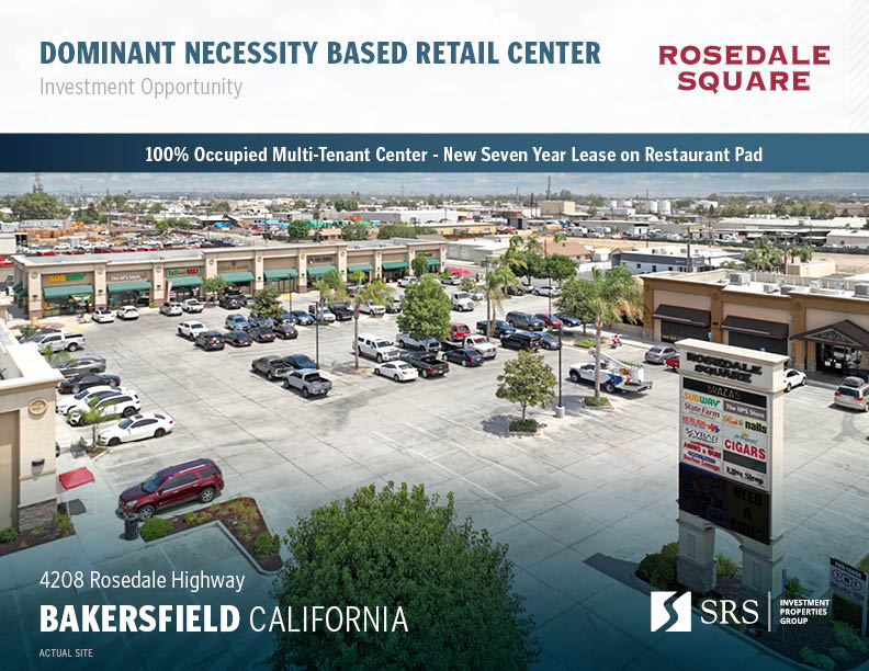 Bakersfield, CA Rosedale Square Retail investment sale in
